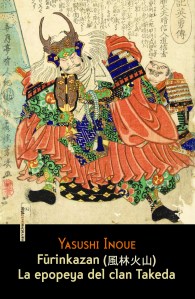Fūrinkazan. La epopeya del clan Takeda