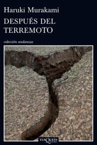 Después del terremoto (Tusquets, 2014)