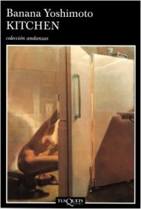 Yoshimoto Banana, Kitchen (Tusquets, 1991)